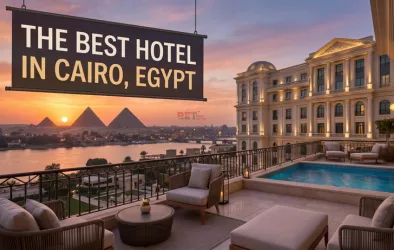The Ultimate Guide to the Best Hotels in Cairo Egypt for 2026