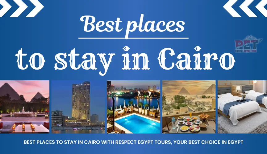 Best places to stay in Cairo