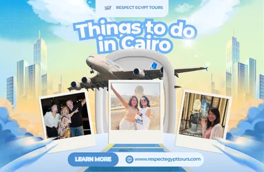 Things to Do in Cairo Egypt: Best Places & Travel Tips